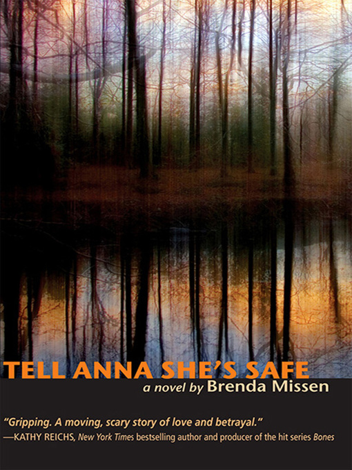 Title details for Tell Anna She's Safe by Brenda Missen - Available